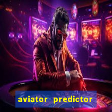 aviator predictor v4.0 apk download